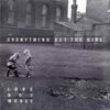 Everything But The Girl – Love Not Money